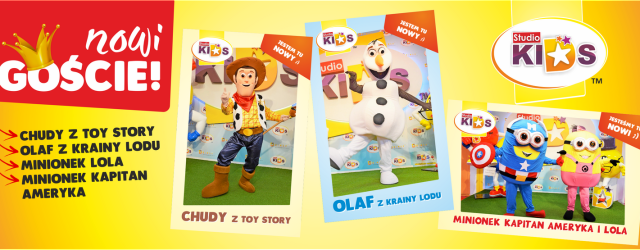 MINIONKI, OLAF I CHUDY – nowe gwiazdy w STUDIO KIDS:)