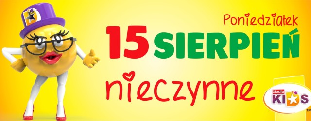 15 sierpnia – NIECZYNNE :)