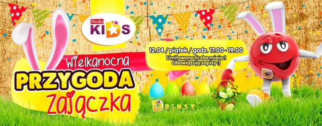 Wielkanocna PRZYGODA Zajączka – 12 kwietnia 2019 :)