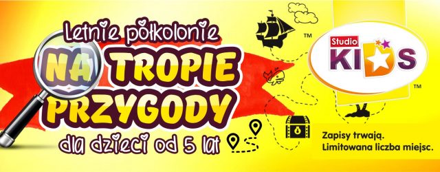 PÓŁKOLONIE Wakacyjne w STUDIO KIDS :)
